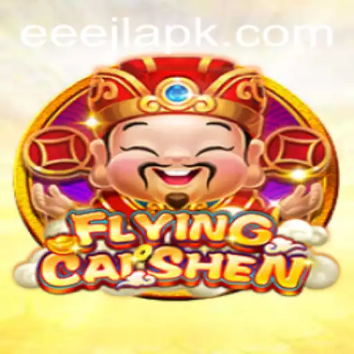FlyingCaiShen: The Enthralling Adventure with EEEJL
